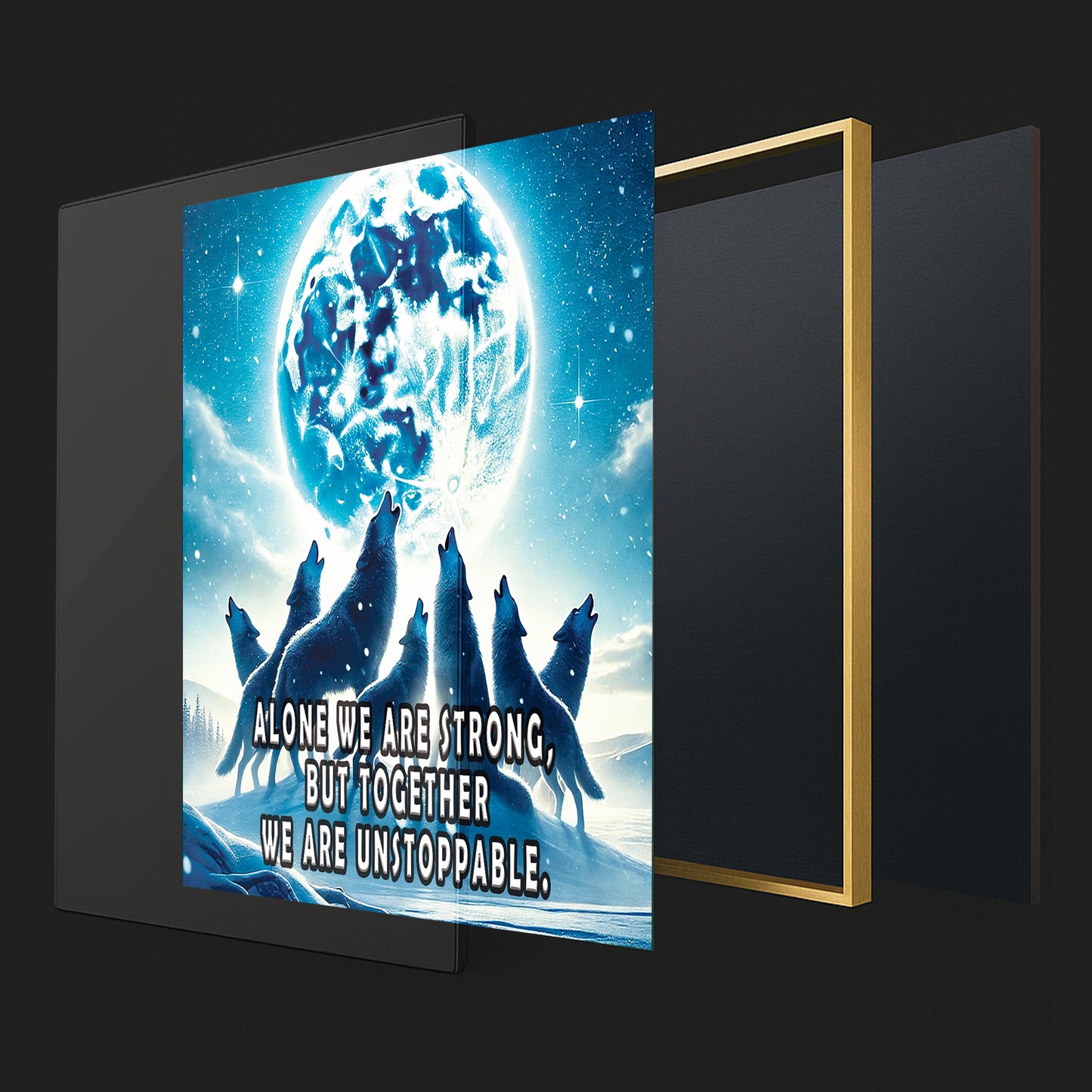 Together We Are Unstoppable – Wolves Wall Art