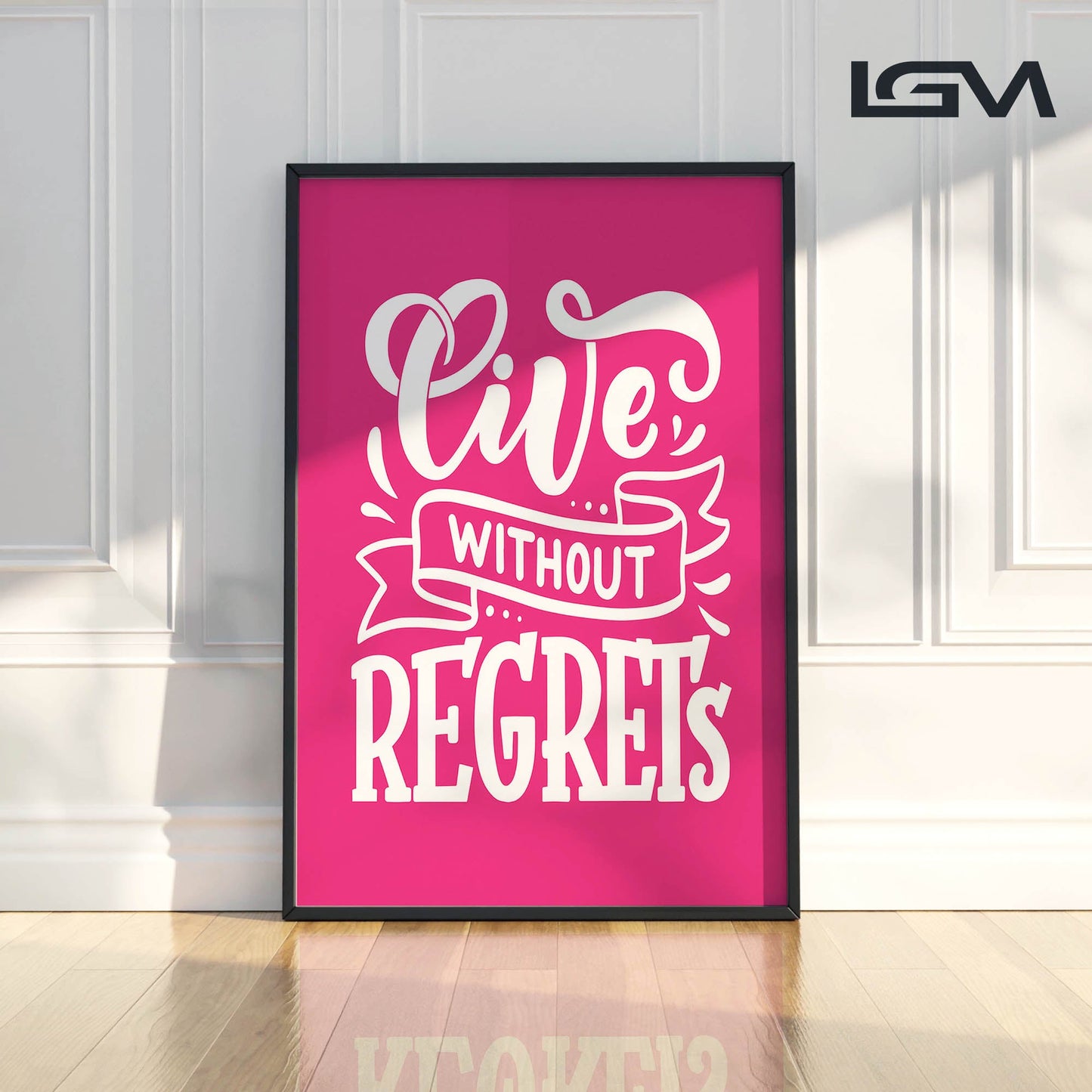 Live Without Regrets - Luxury Glass Framed Wall Art (Multiple Colors)
