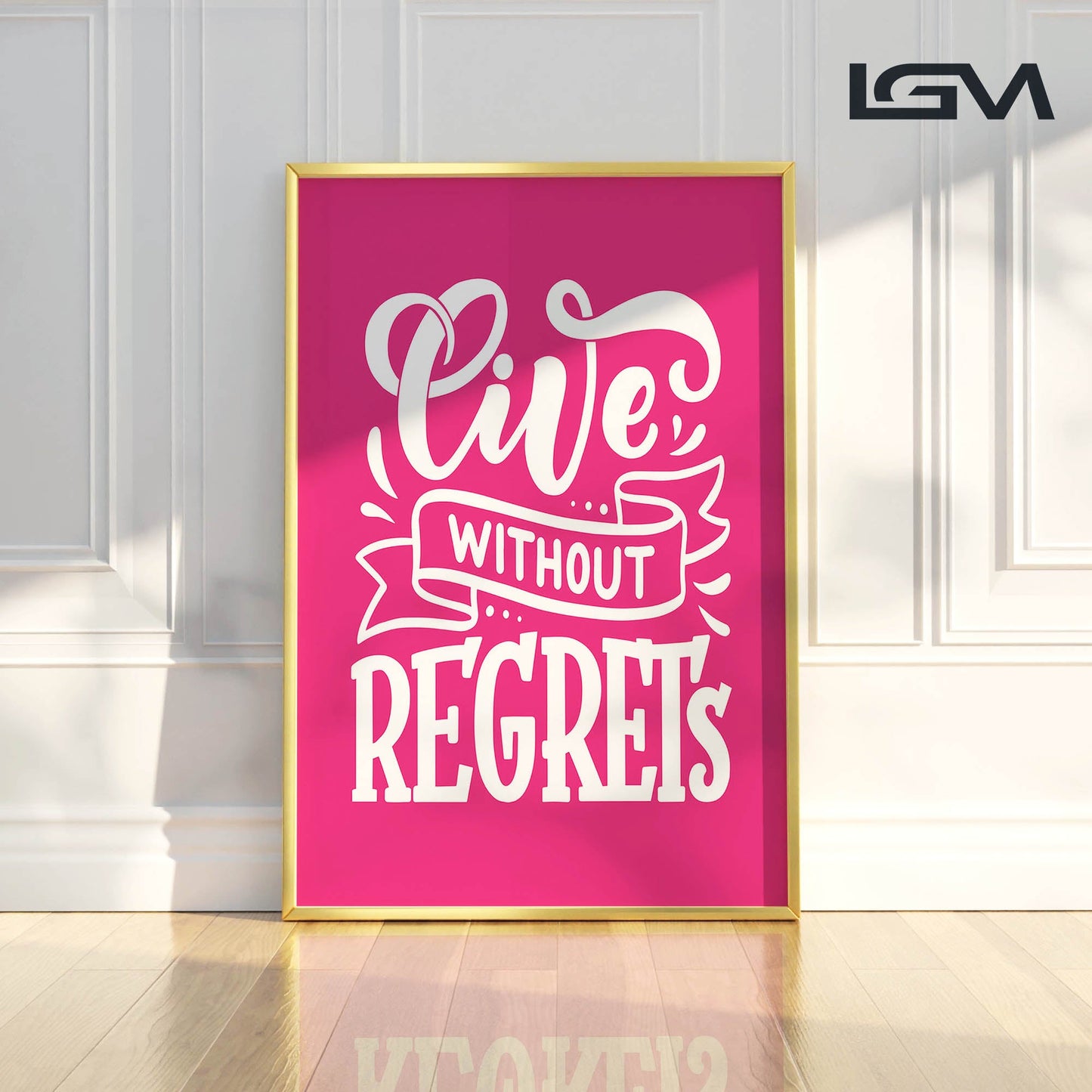 Live Without Regrets - Luxury Glass Framed Wall Art (Multiple Colors)