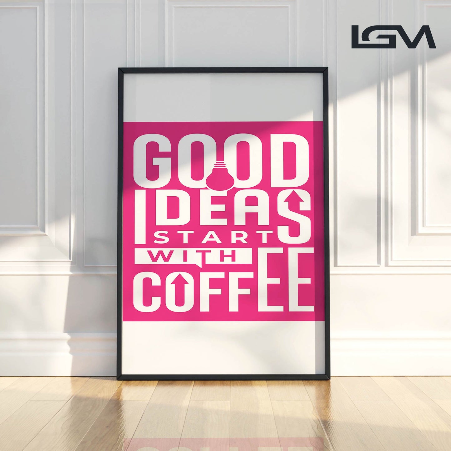 Good Ideas Start with Coffee - Luxury Glass Framed Wall Art (Multiple Colors)