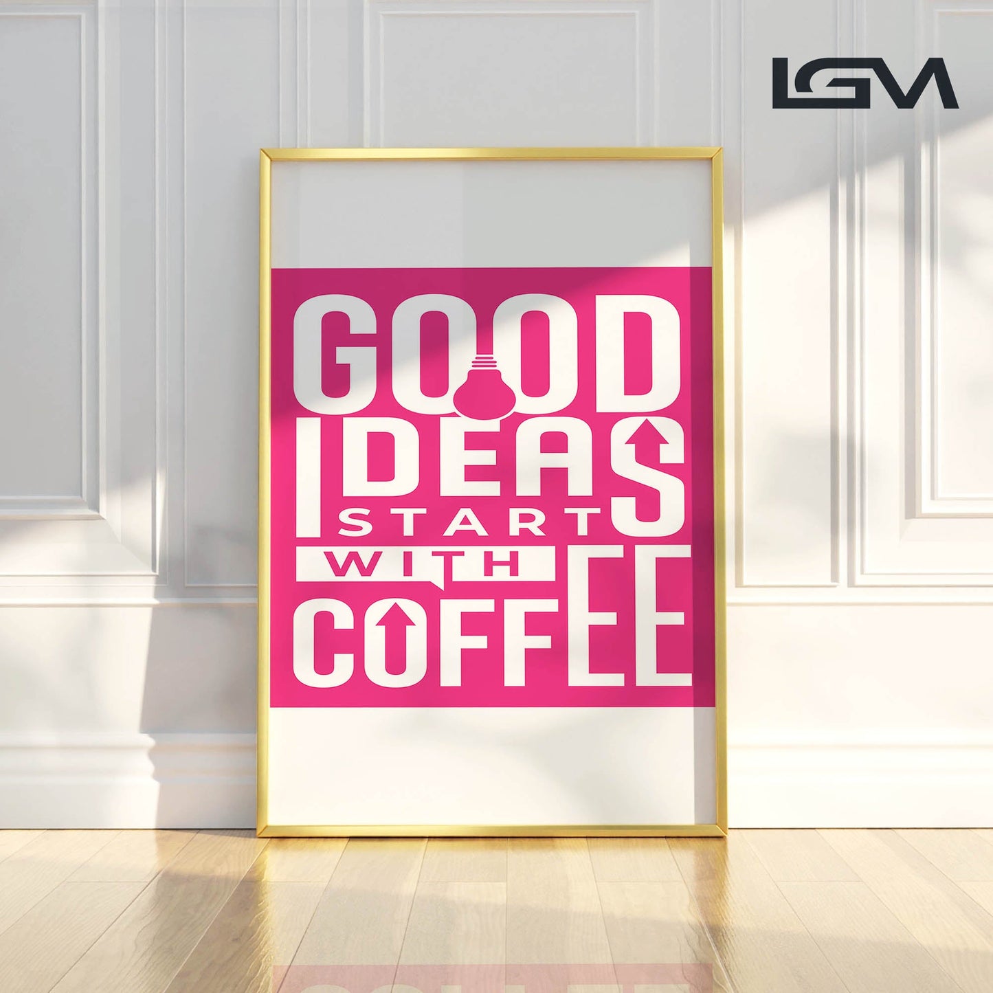 Good Ideas Start with Coffee - Luxury Glass Framed Wall Art (Multiple Colors)
