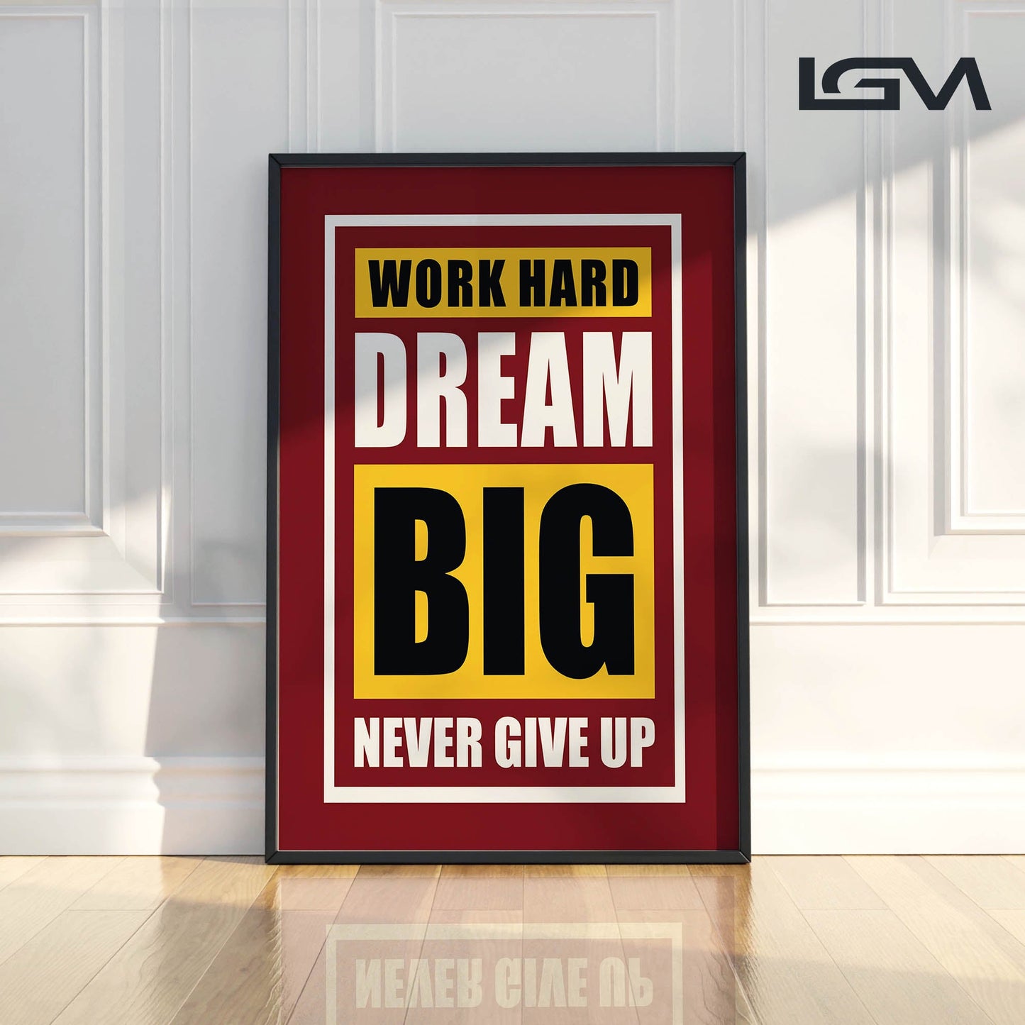 Fuel Your Hustle β Work Hard. Dream Big. Never Give Up - Luxury Framed Wall Art