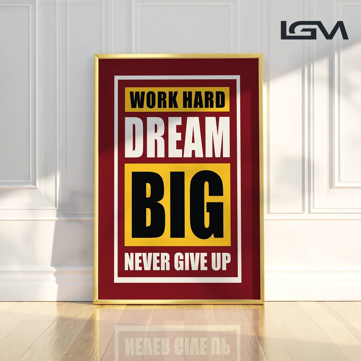 Fuel Your Hustle β Work Hard. Dream Big. Never Give Up - Luxury Framed Wall Art