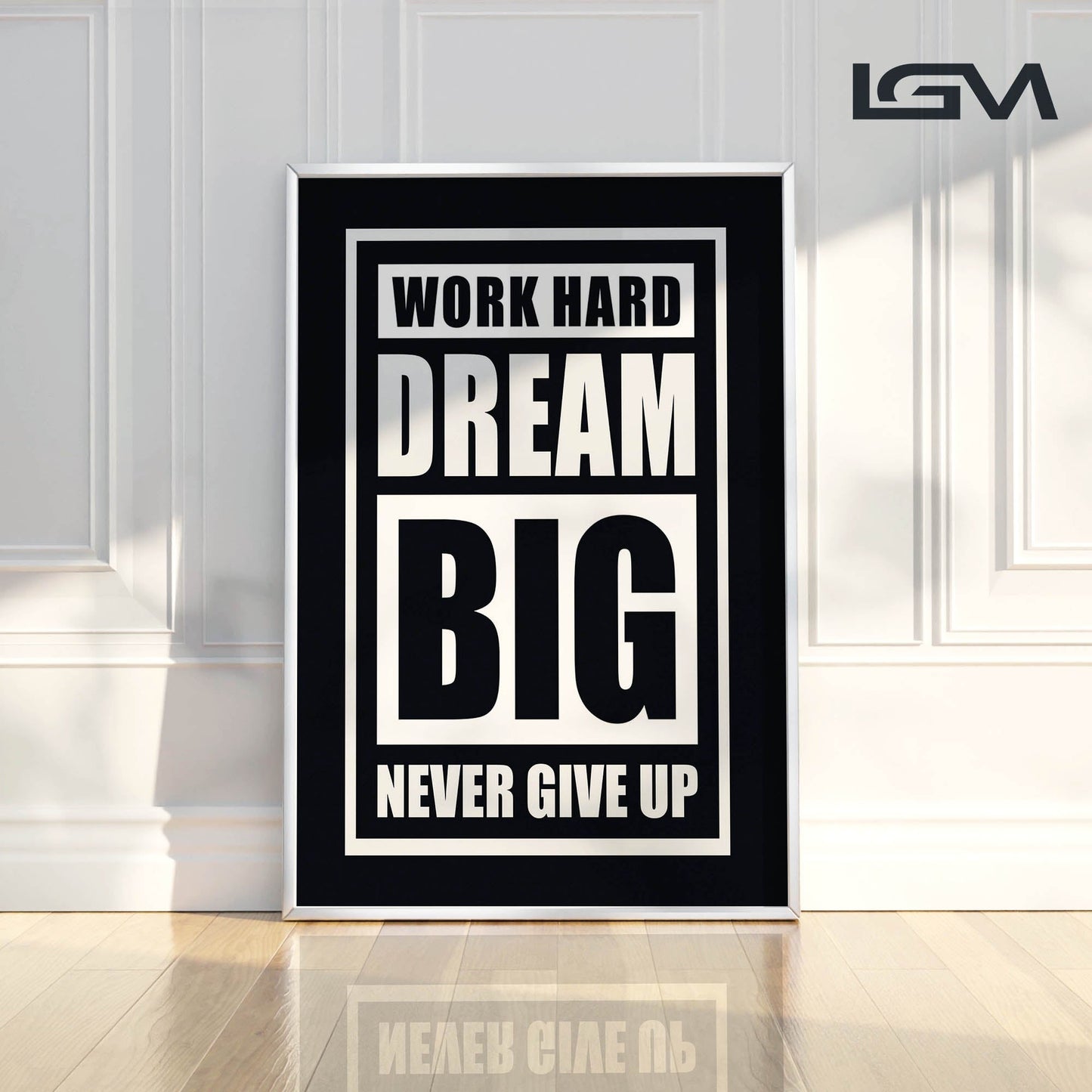 Fuel Your Hustle β Work Hard. Dream Big. Never Give Up - Luxury Framed Wall Art