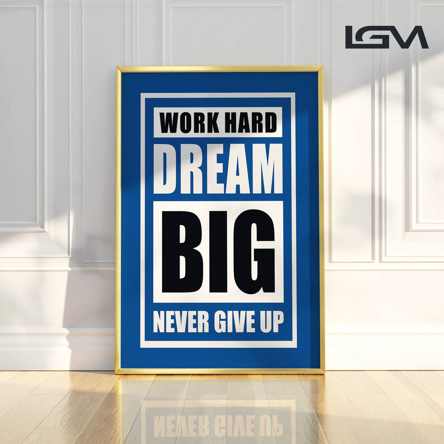 Fuel Your Hustle β Work Hard. Dream Big. Never Give Up - Luxury Framed Wall Art