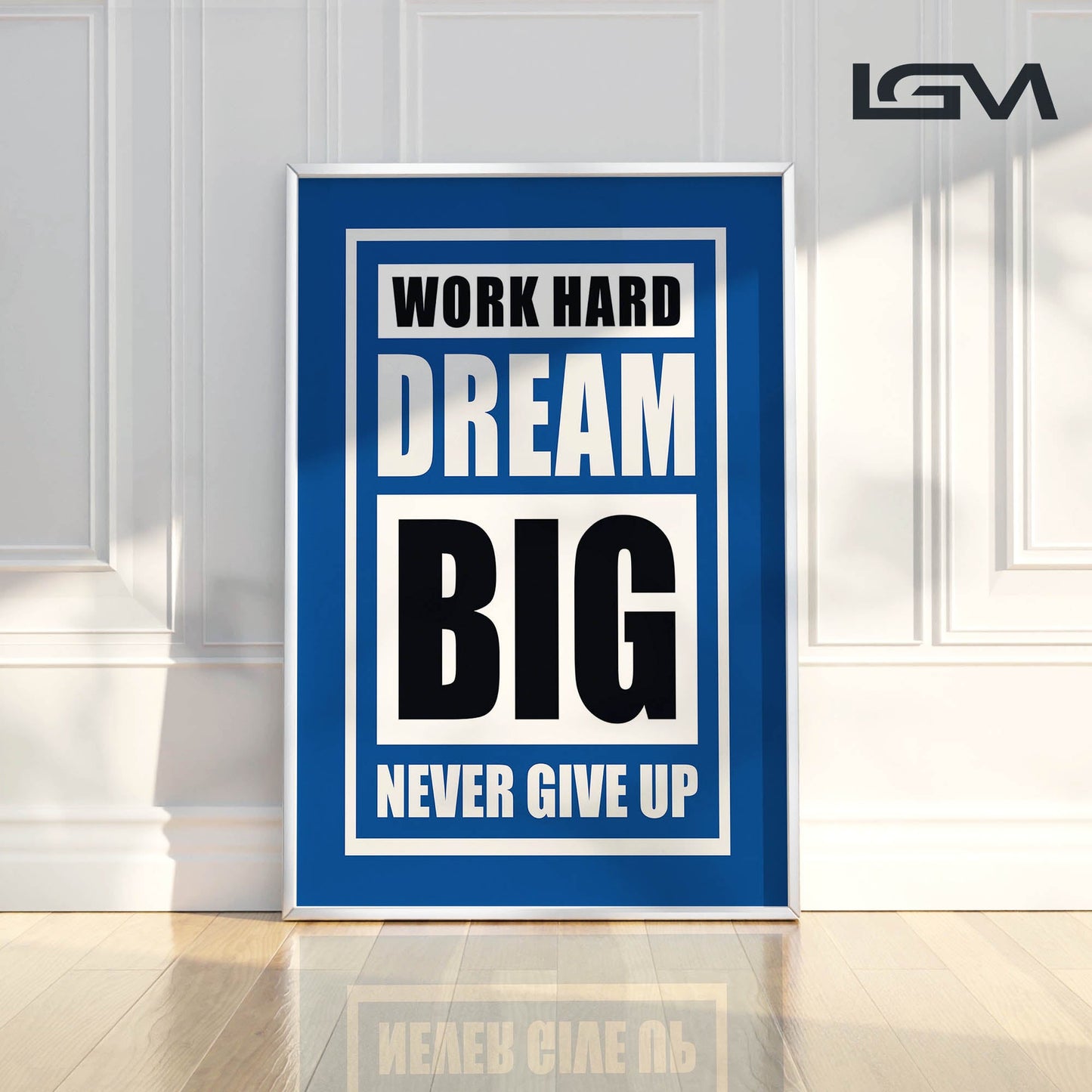 Fuel Your Hustle β Work Hard. Dream Big. Never Give Up - Luxury Framed Wall Art