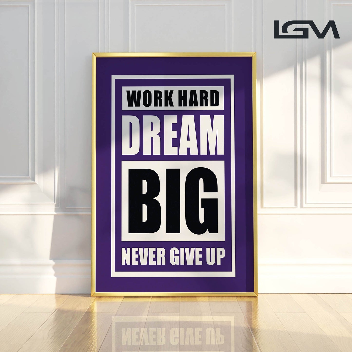 Fuel Your Hustle β Work Hard. Dream Big. Never Give Up - Luxury Framed Wall Art