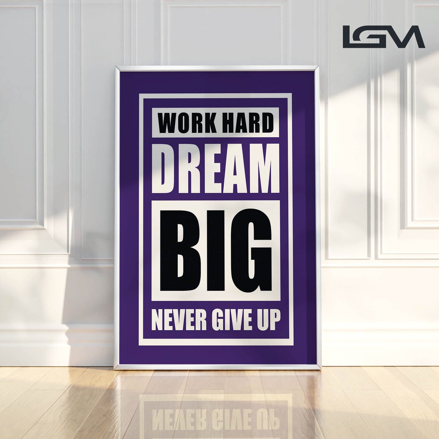 Fuel Your Hustle β Work Hard. Dream Big. Never Give Up - Luxury Framed Wall Art