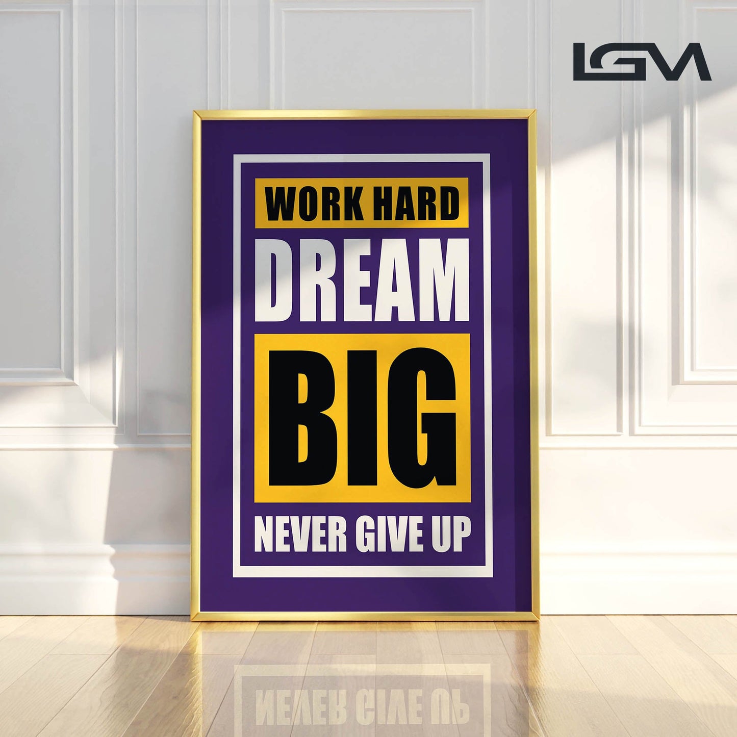 Fuel Your Hustle β Work Hard. Dream Big. Never Give Up - Luxury Framed Wall Art