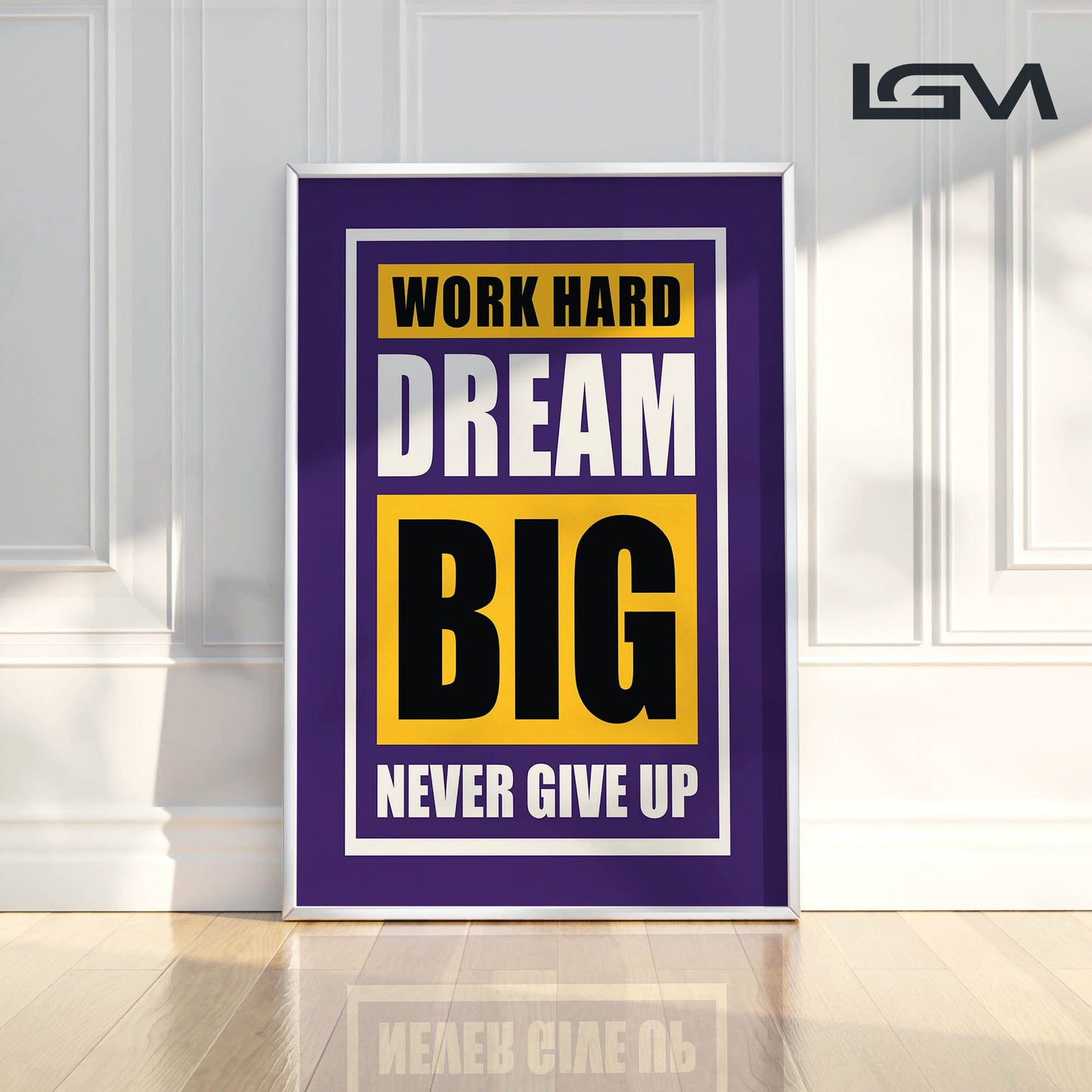 Fuel Your Hustle β Work Hard. Dream Big. Never Give Up - Luxury Framed Wall Art