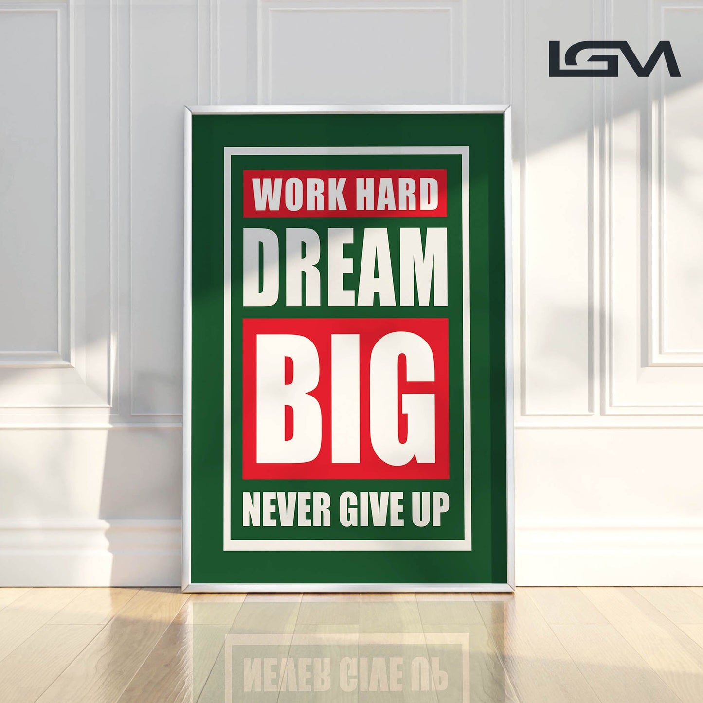 Fuel Your Hustle β Work Hard. Dream Big. Never Give Up - Luxury Framed Wall Art