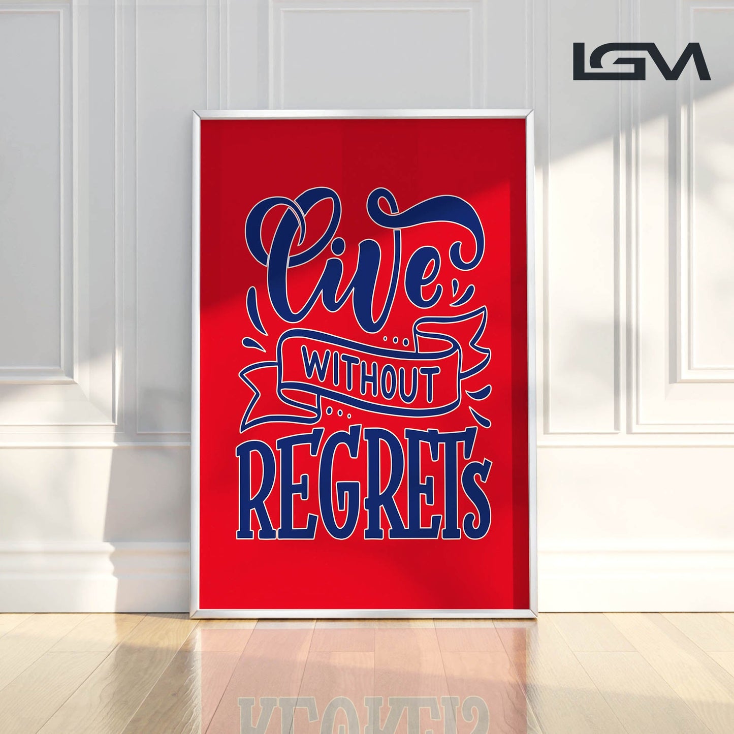 Live Without Regrets - Luxury Glass Framed Wall Art (Multiple Colors)