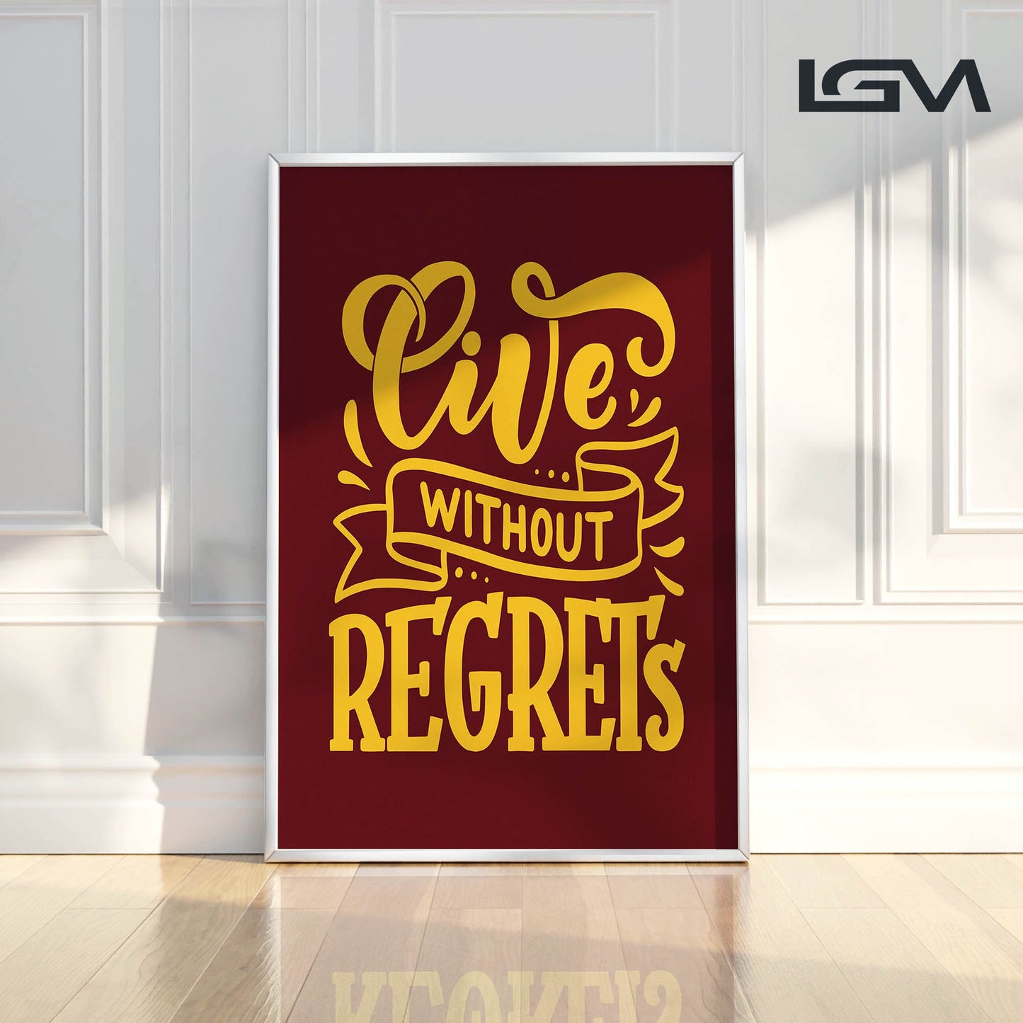 Live Without Regrets - Luxury Glass Framed Wall Art (Multiple Colors)