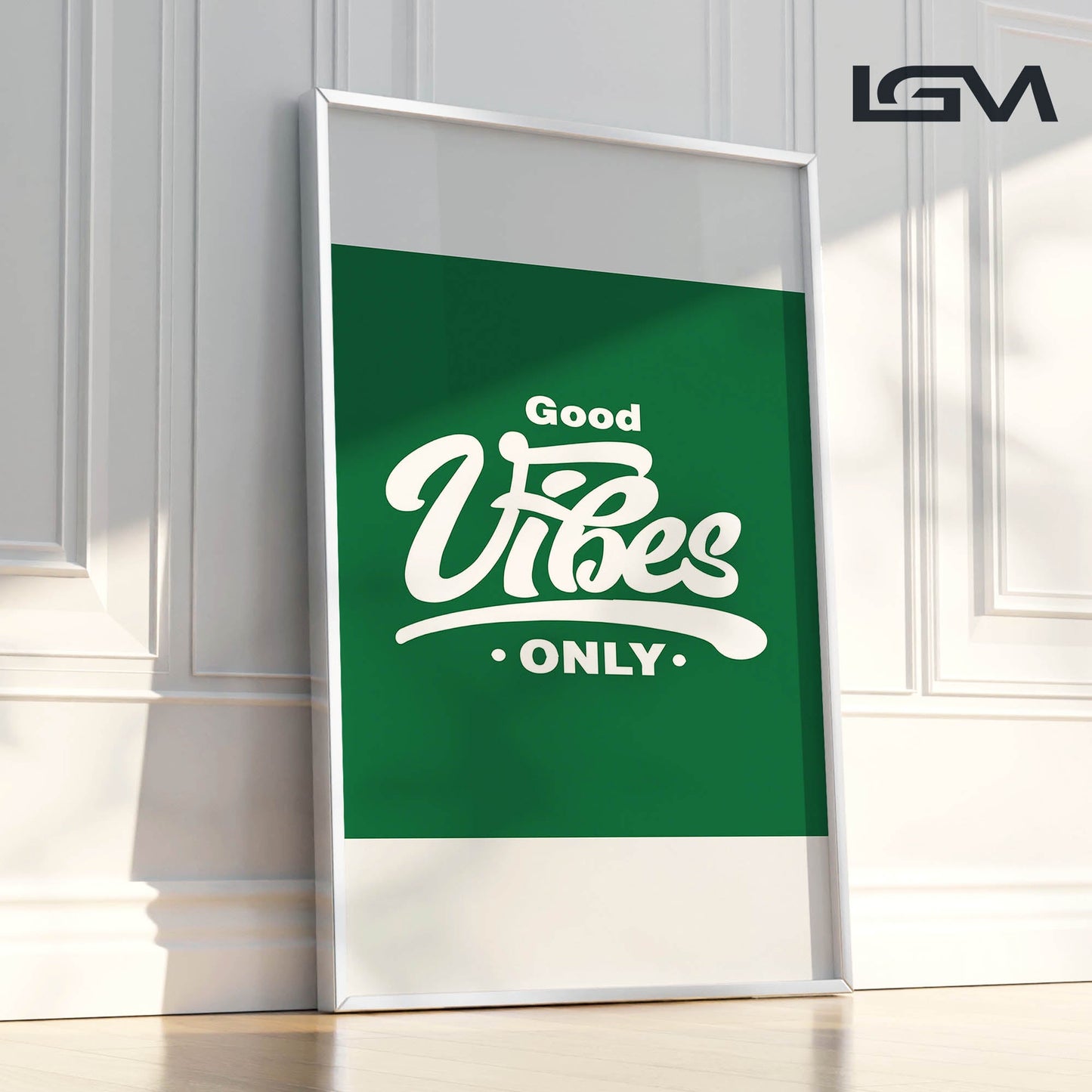Good Vibes Only - Luxury Framed Wall Art (Multiple Colors)