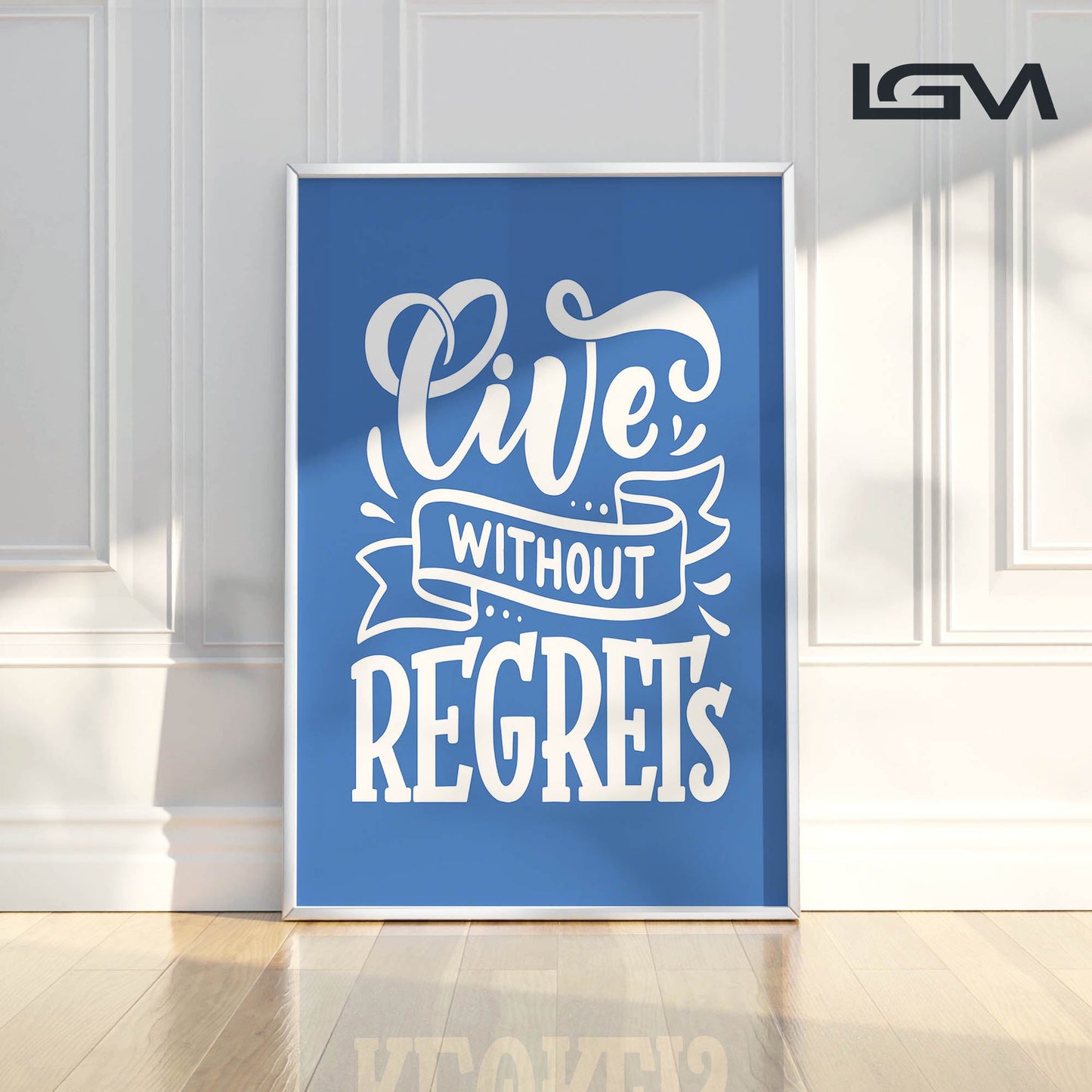 Live Without Regrets - Luxury Glass Framed Wall Art (Multiple Colors)