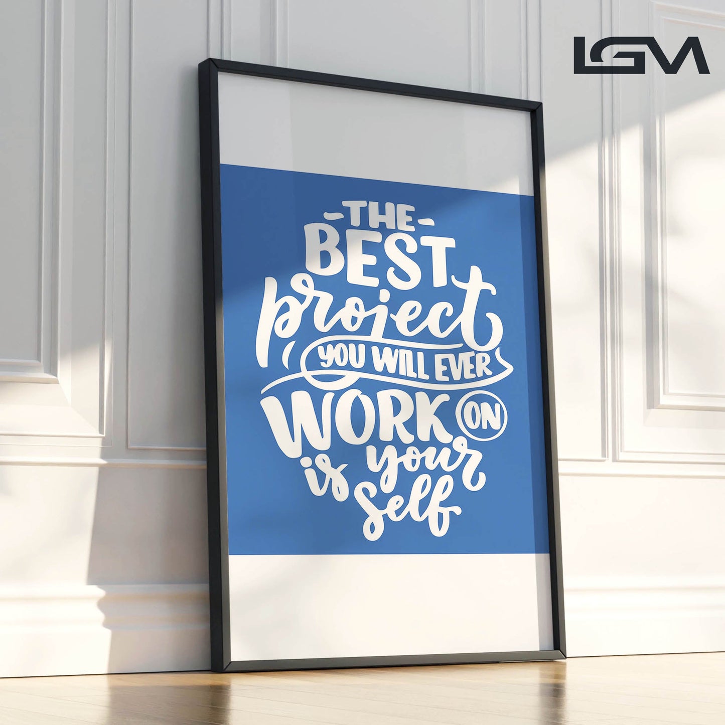 Elevate & Empower β The Best Project Is YOU - Luxury Glass Wall Art