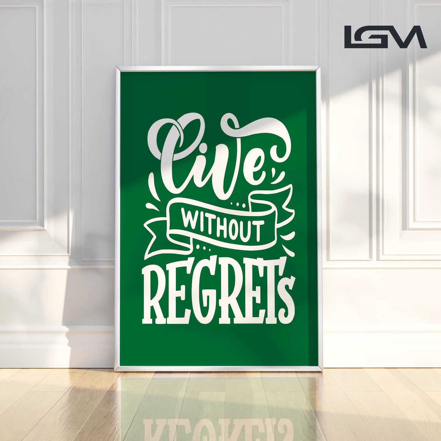 Live Without Regrets - Luxury Glass Framed Wall Art (Multiple Colors)