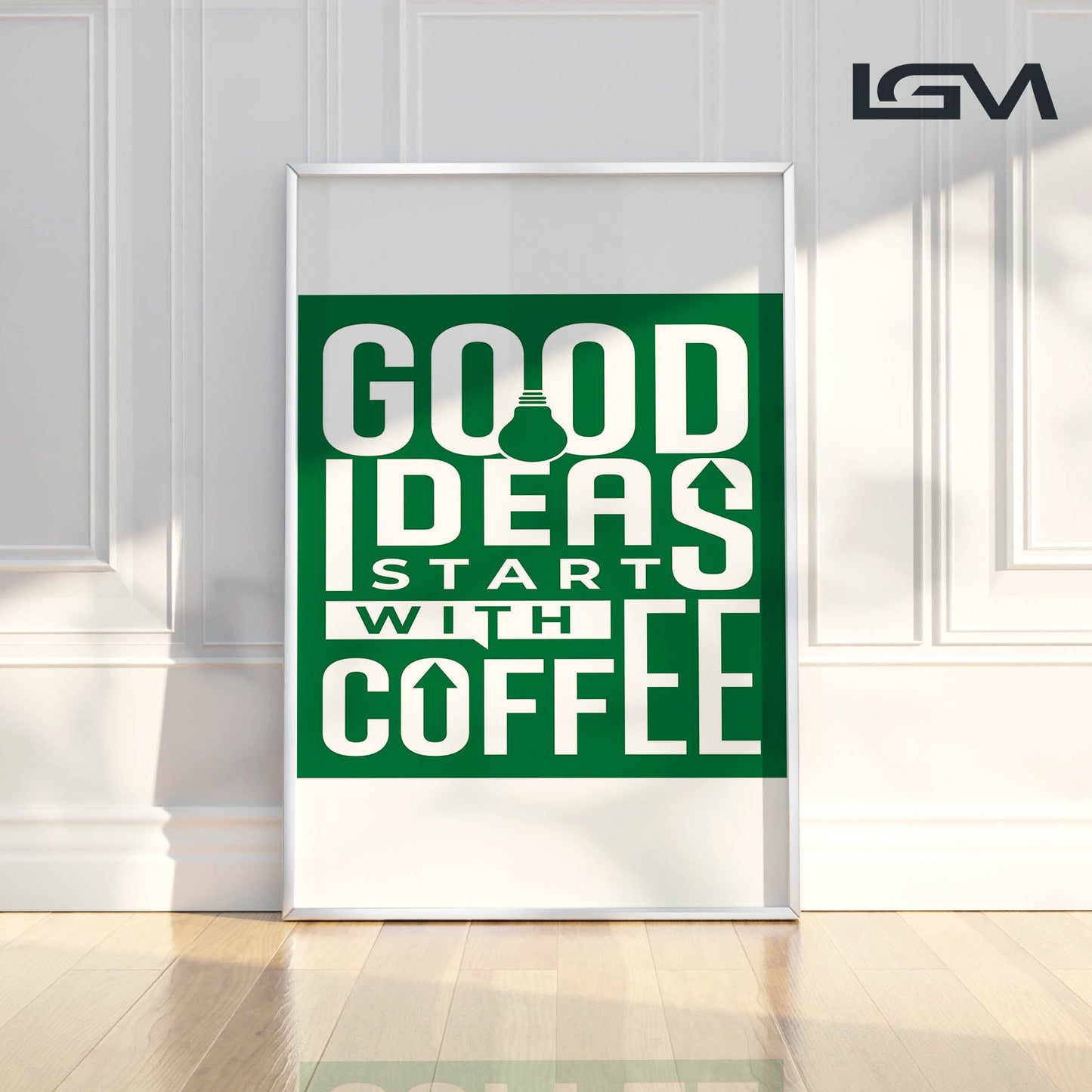 Good Ideas Start with Coffee - Luxury Glass Framed Wall Art (Multiple Colors)