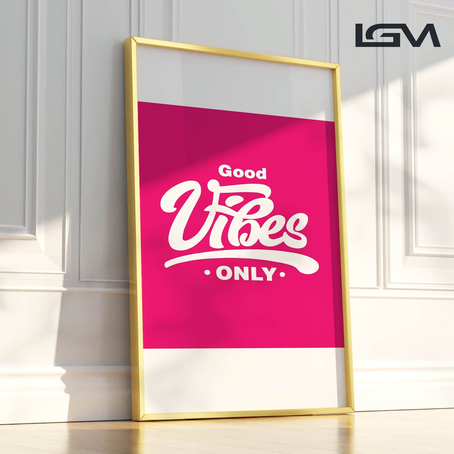Good Vibes Only - Luxury Framed Wall Art (Multiple Colors)