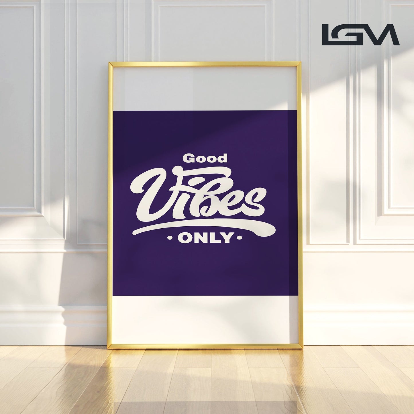 Good Vibes Only - Luxury Framed Wall Art (Multiple Colors)