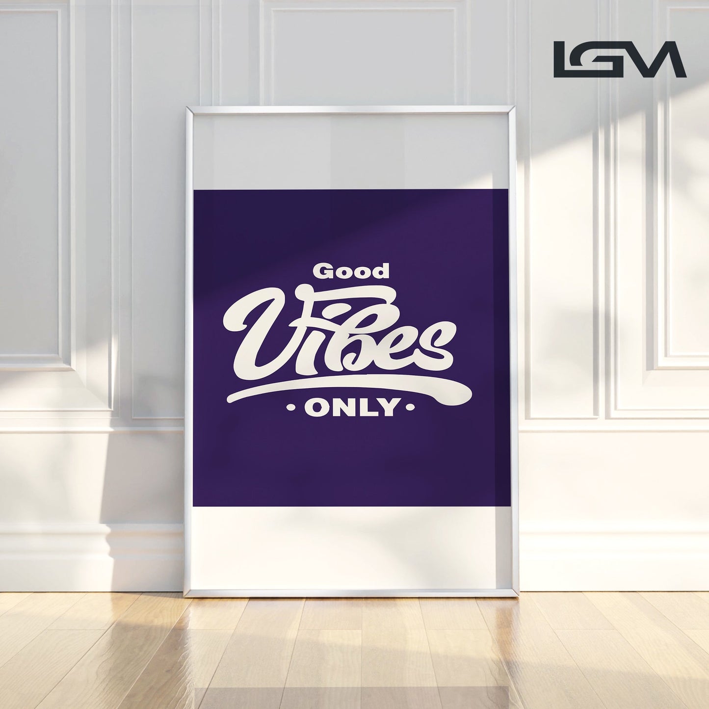 Good Vibes Only - Luxury Framed Wall Art (Multiple Colors)