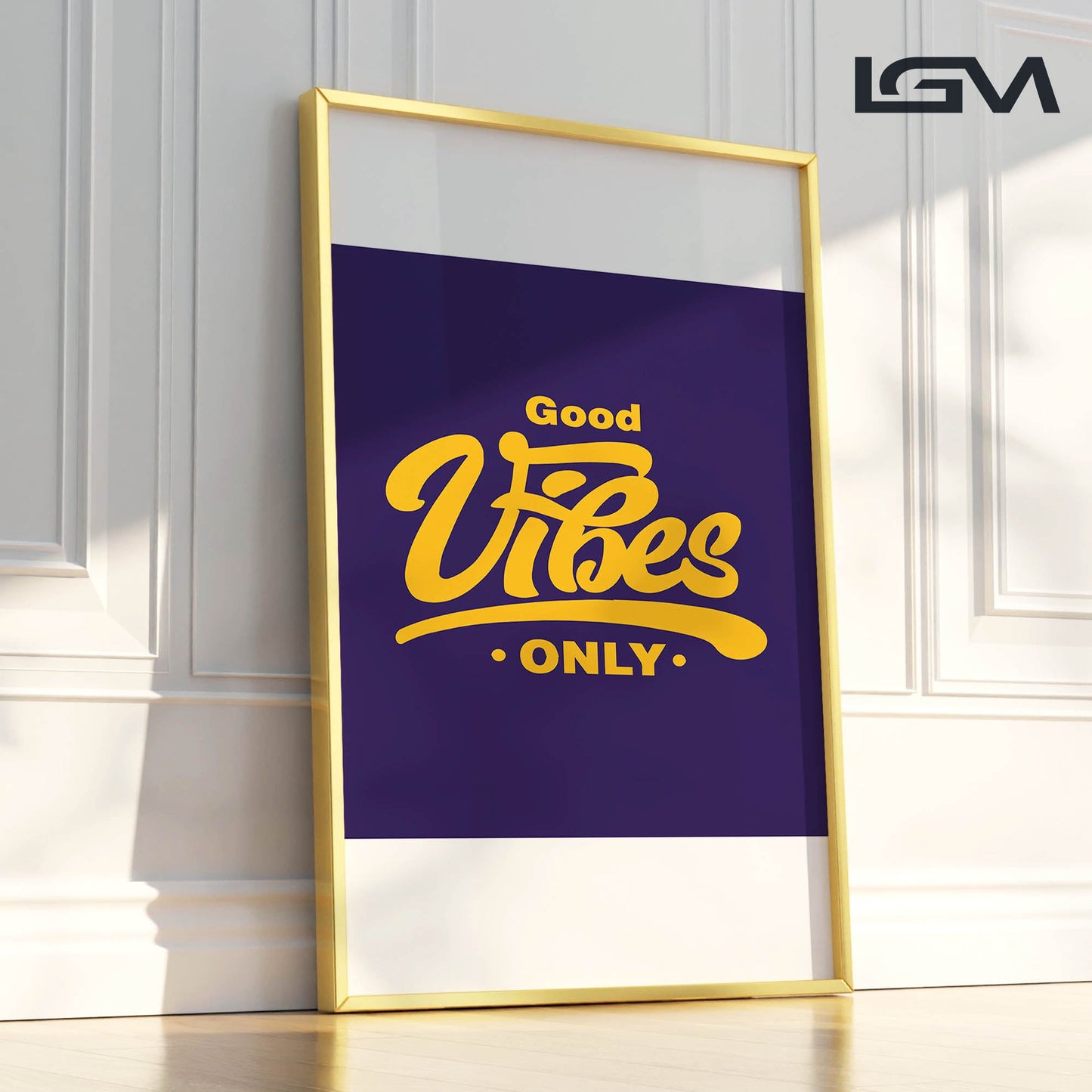 Good Vibes Only - Luxury Framed Wall Art (Multiple Colors)