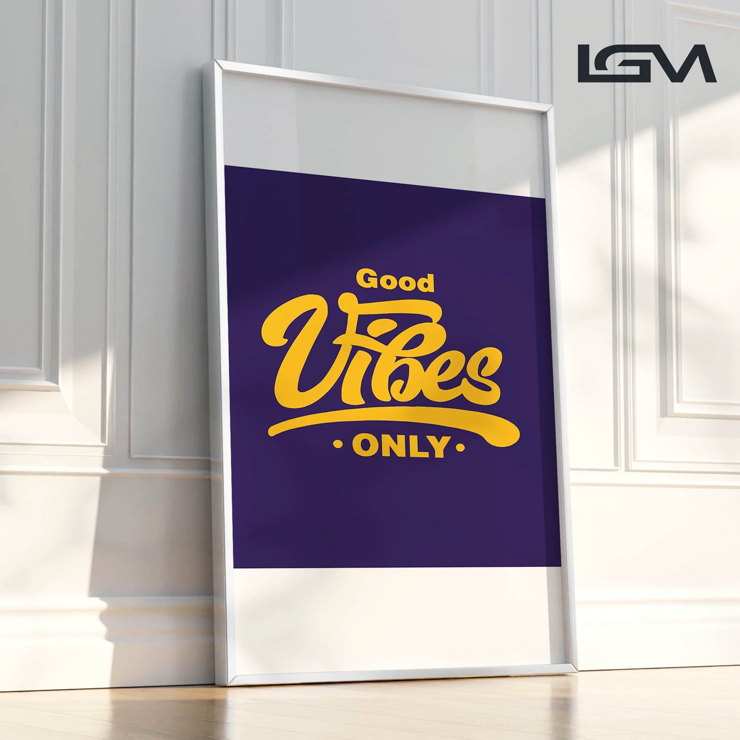 Good Vibes Only - Luxury Framed Wall Art (Multiple Colors)
