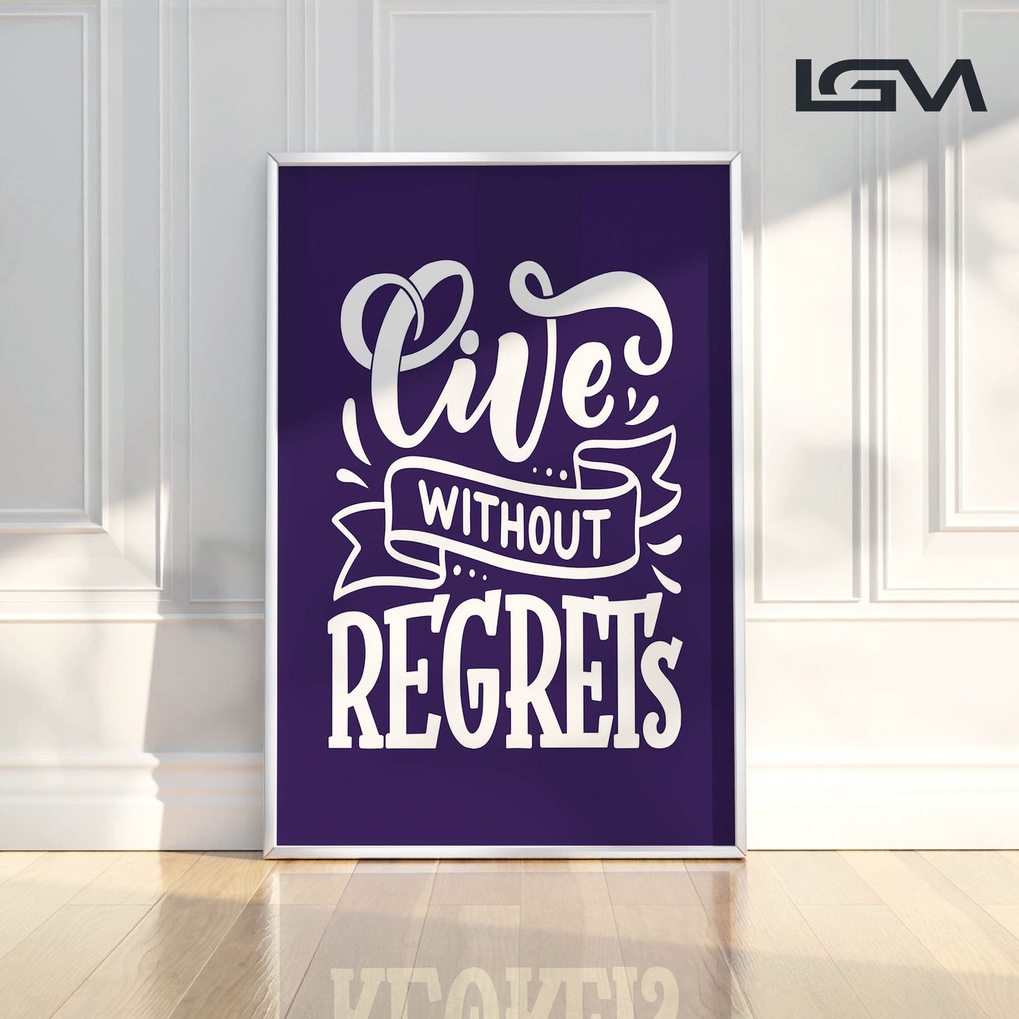 Live Without Regrets - Luxury Glass Framed Wall Art (Multiple Colors)