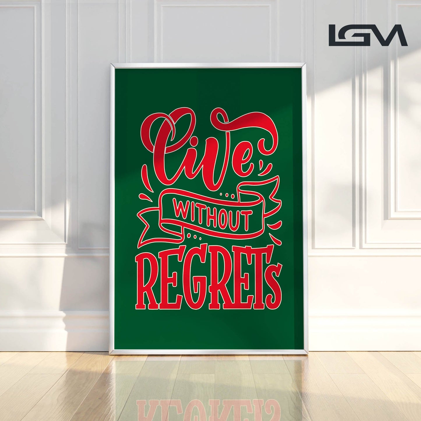 Live Without Regrets - Luxury Glass Framed Wall Art (Multiple Colors)
