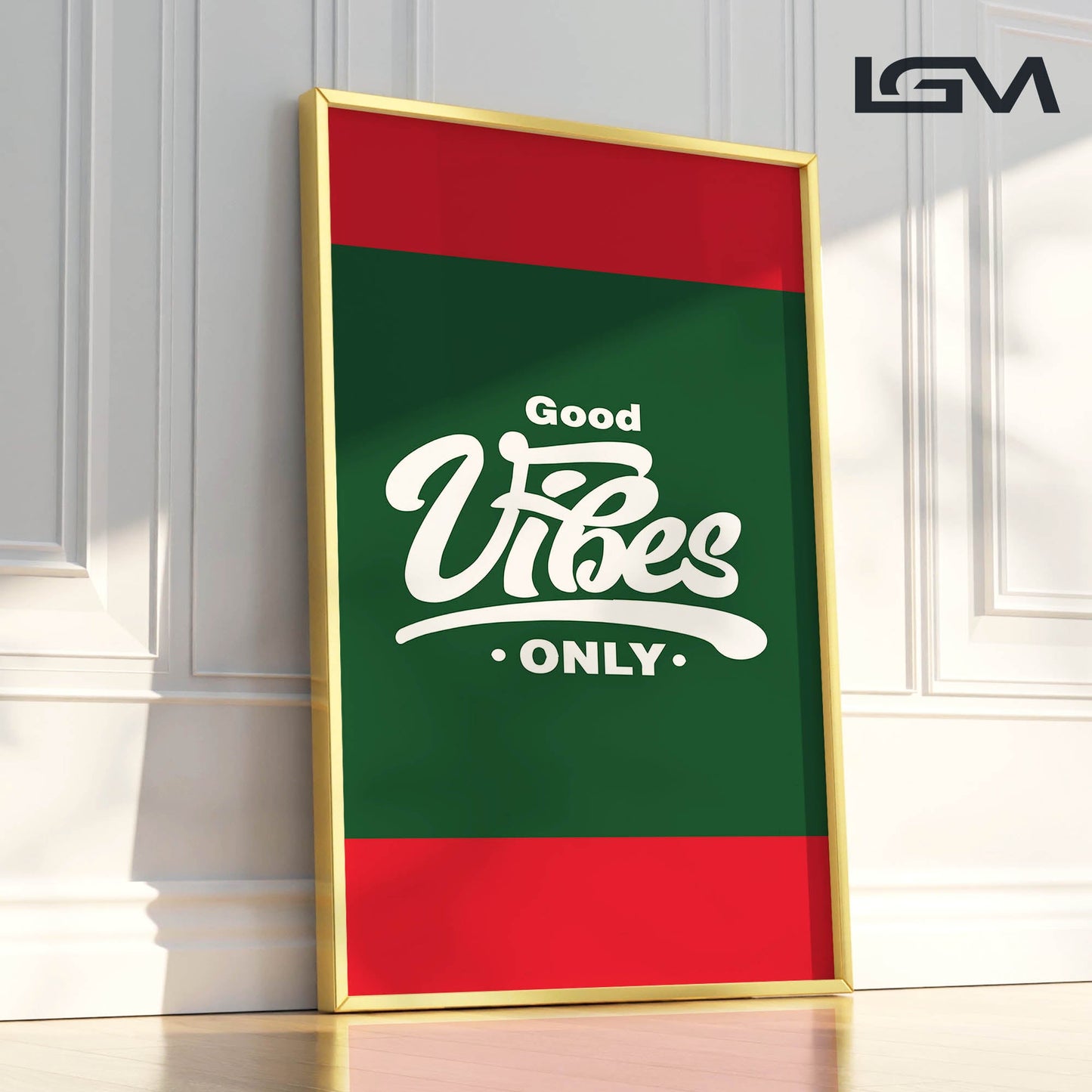 Good Vibes Only - Luxury Framed Wall Art (Multiple Colors)