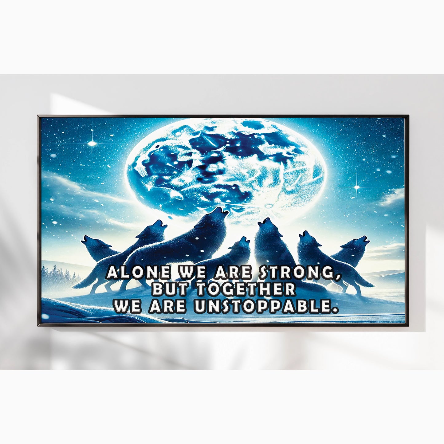 Together We Are Unstoppable – Wolves Wall Art