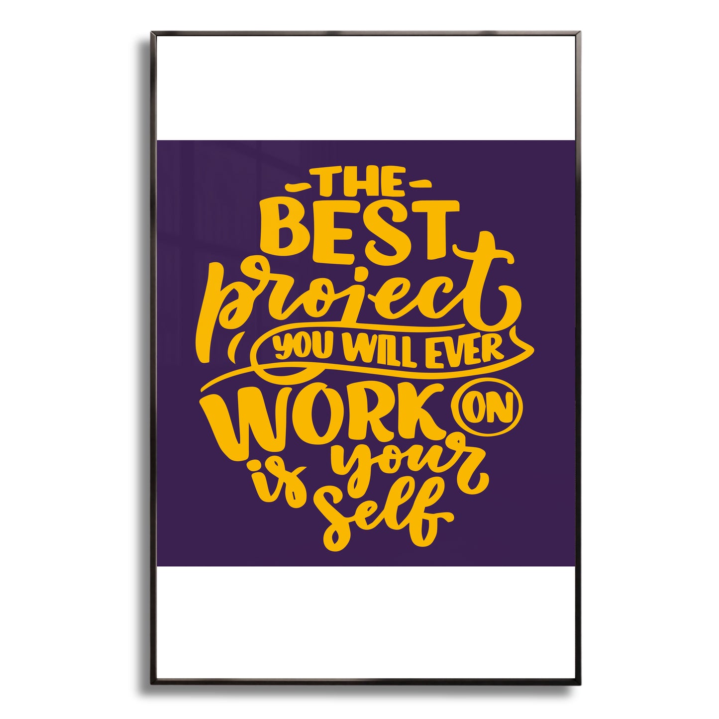 Elevate & Empower β The Best Project Is YOU - Luxury Glass Wall Art