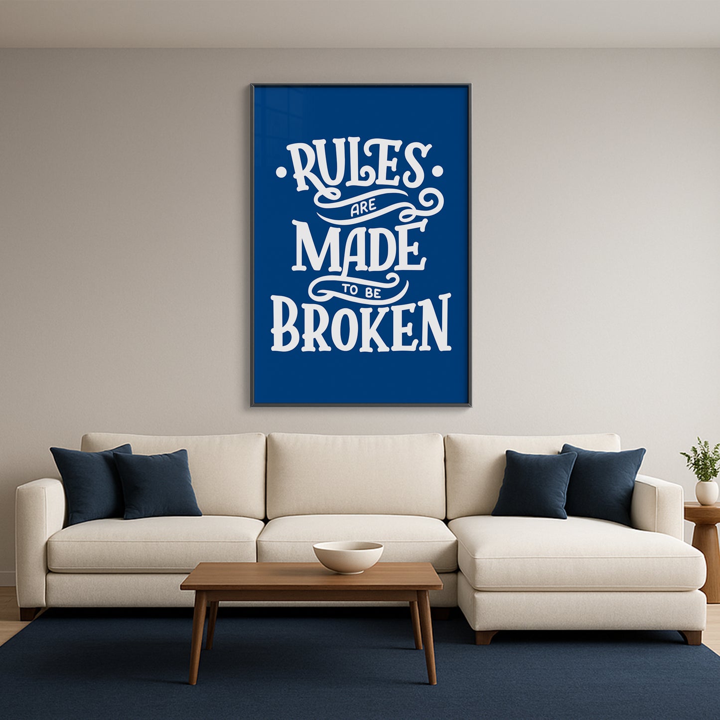 Rules Are Made to Be Broken - Luxury Glass Framed Wall Art (Multiple Colors)