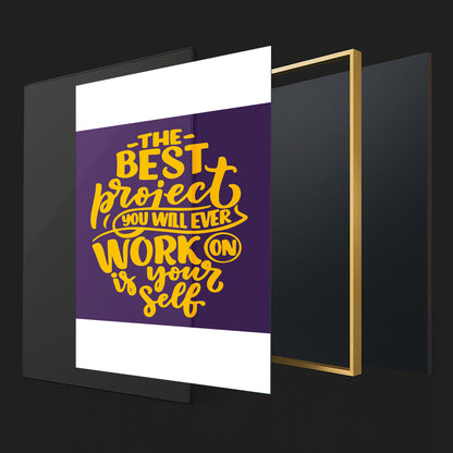 Elevate & Empower – The Best Project Is YOU - Luxury Glass Wall Art
