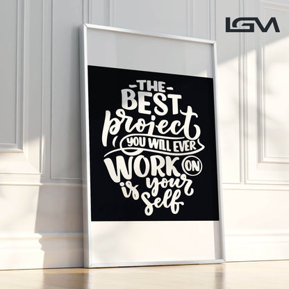 Elevate & Empower – The Best Project Is YOU - Luxury Glass Wall Art