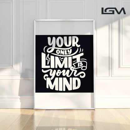 Your Only Limit is Your Mind - Luxury Glass Framed Wall Art (Multiple Colors)