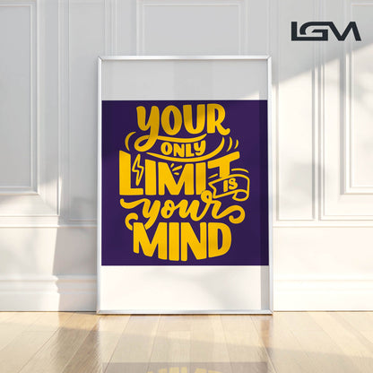 Your Only Limit is Your Mind - Luxury Glass Framed Wall Art (Multiple Colors)