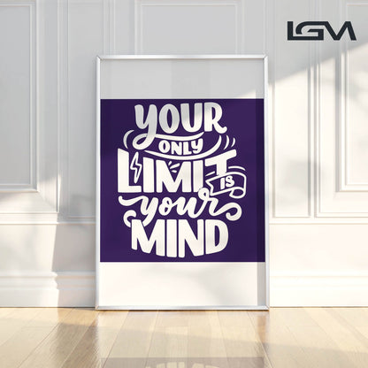 Your Only Limit is Your Mind - Luxury Glass Framed Wall Art (Multiple Colors)