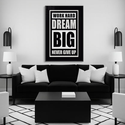 Fuel Your Hustle – Work Hard. Dream Big. Never Give Up - Luxury Framed Wall Art