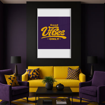 Good Vibes Only - Luxury Framed Wall Art (Multiple Colors)