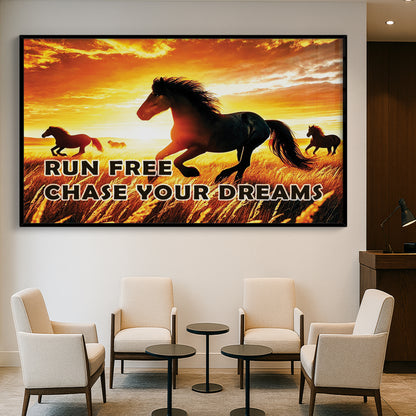 Run Free, Chase Your Dreams – Horse Wall Art